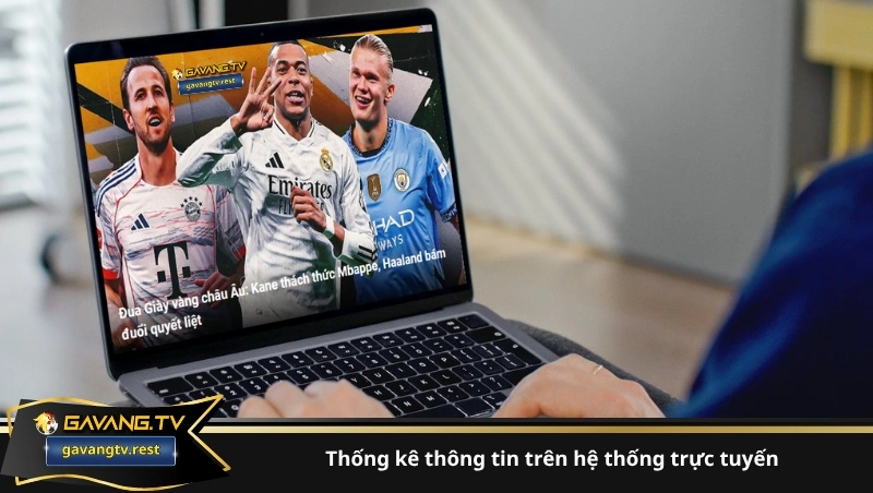 Thống kê thông tin trên hệ thống trực tuyến