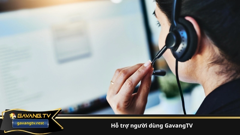 hỗ trợ người dùng GavangTV