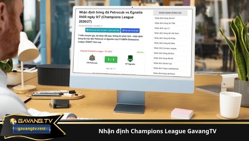 nhận định Champions League GavangTV